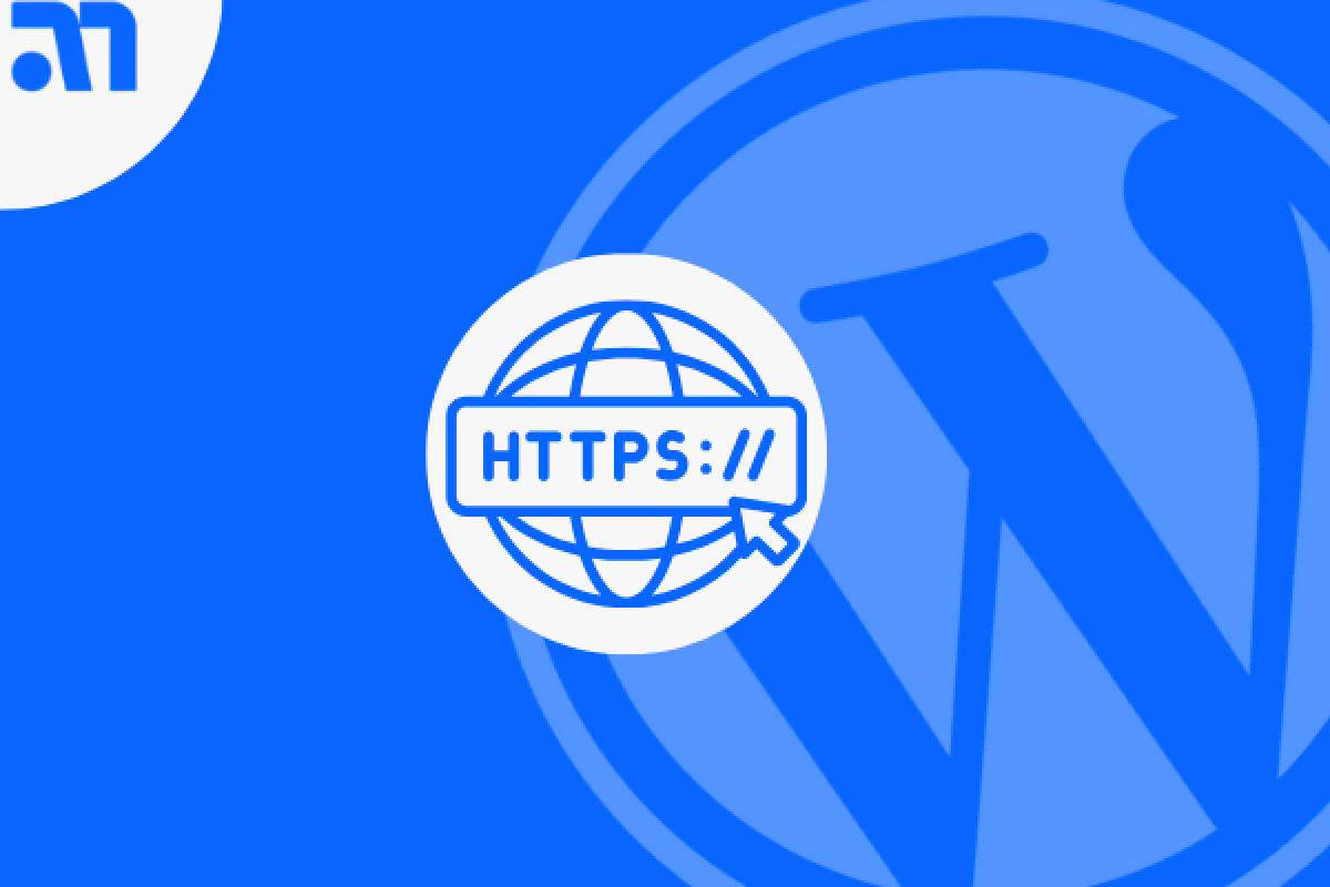 Sécurisez votre site WordPress : Le guide complet pour passer en HTTPS